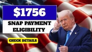 $1756 SNAP Payment September 2025 – Eligibility, Dates & Updates